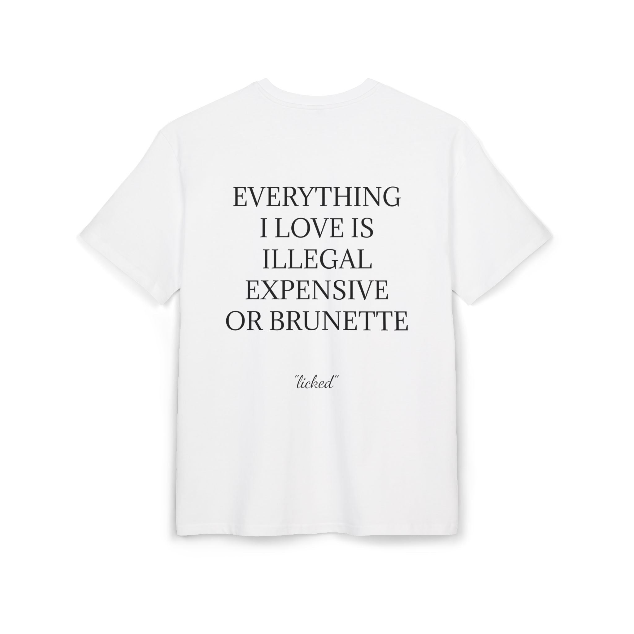 „everything I love“ - licked