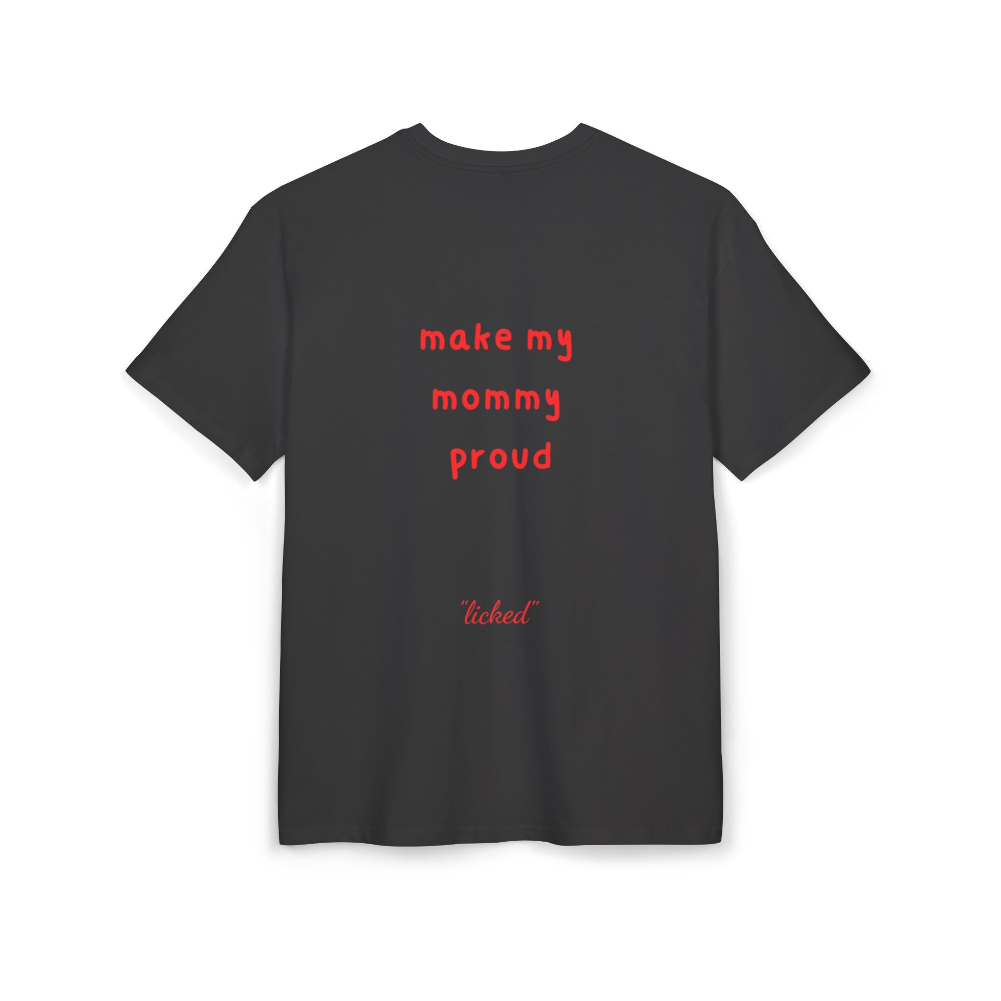 "make my mommy proud"