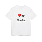 „I love hot blondes” - licked