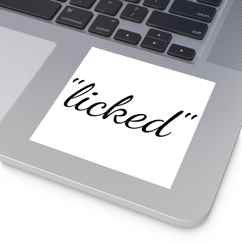 "licked" Sticker