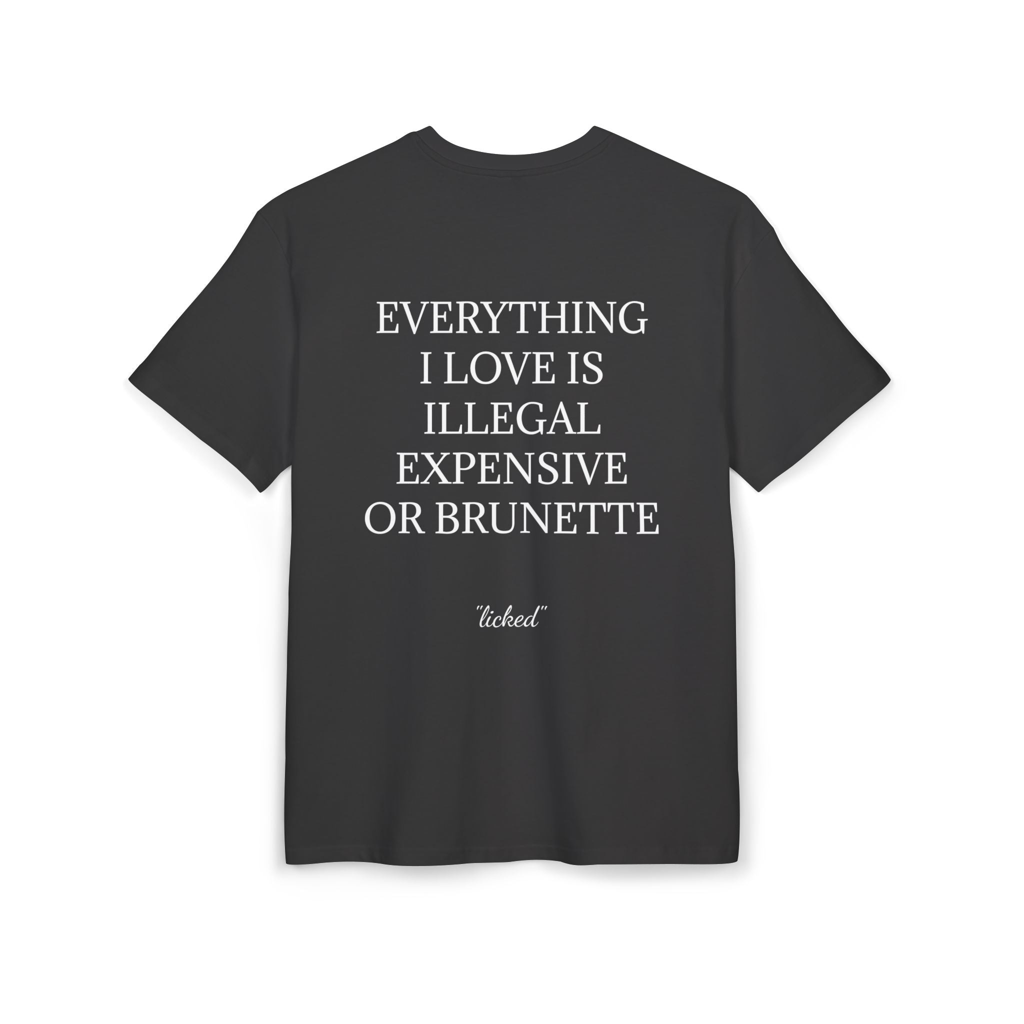 „everything I love“ - licked