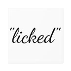 "licked" Sticker