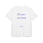 "Do your own thing"