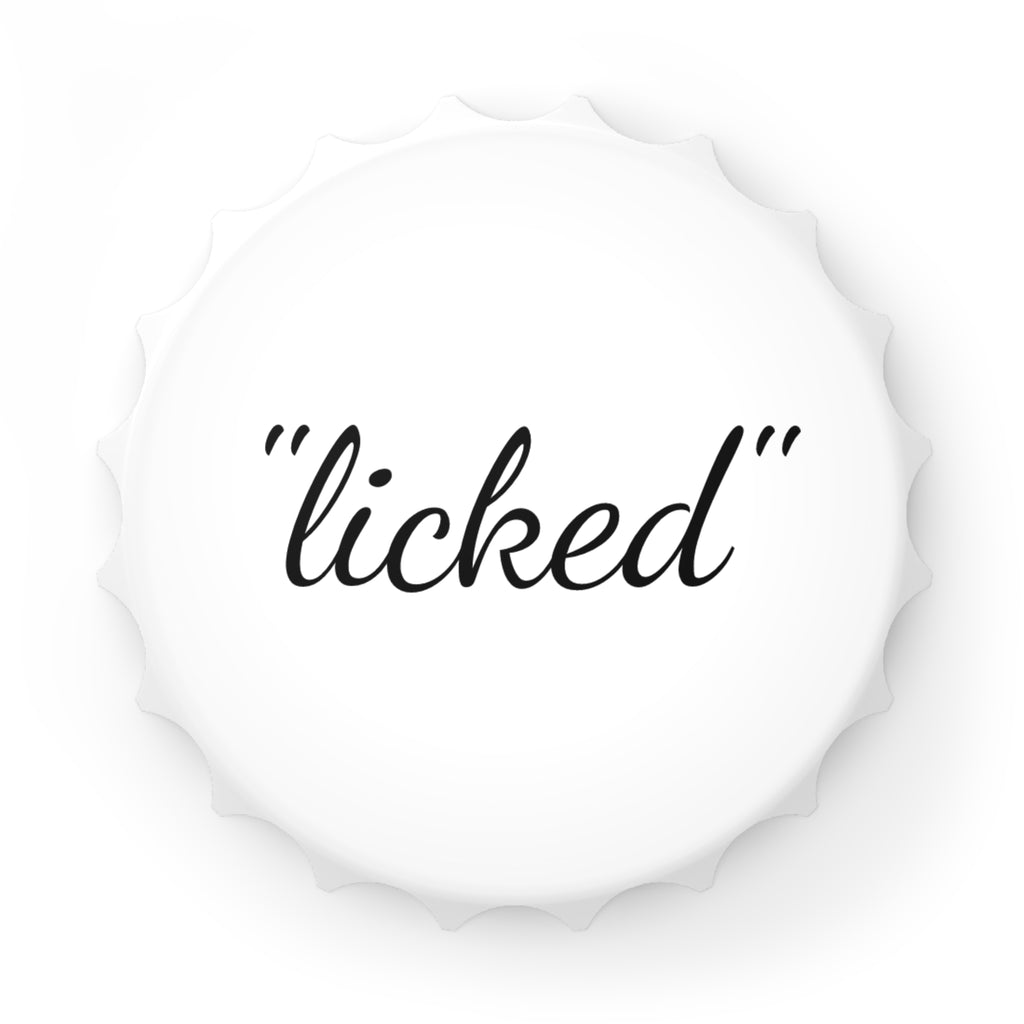 "licked" Bieröffner