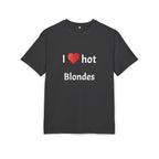 „I love hot blondes” - licked