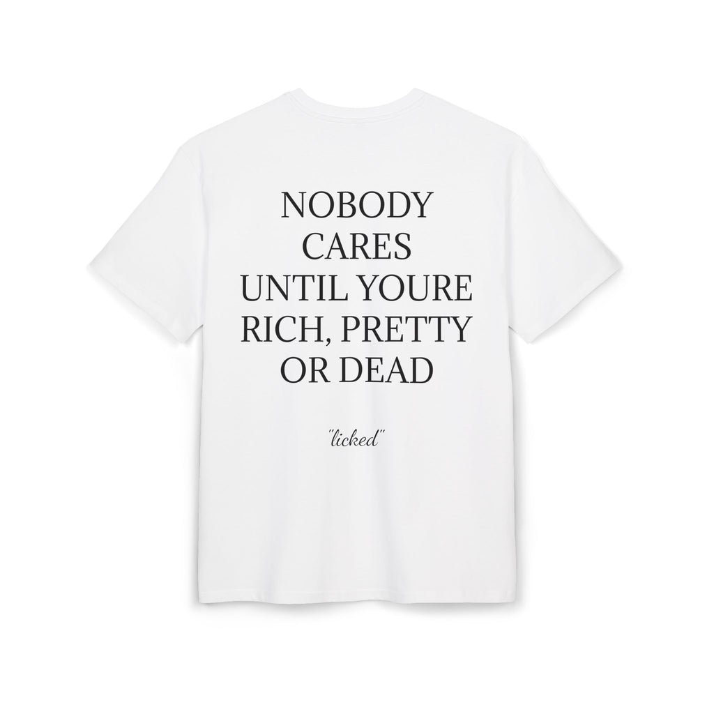 "nobody cares" - licked