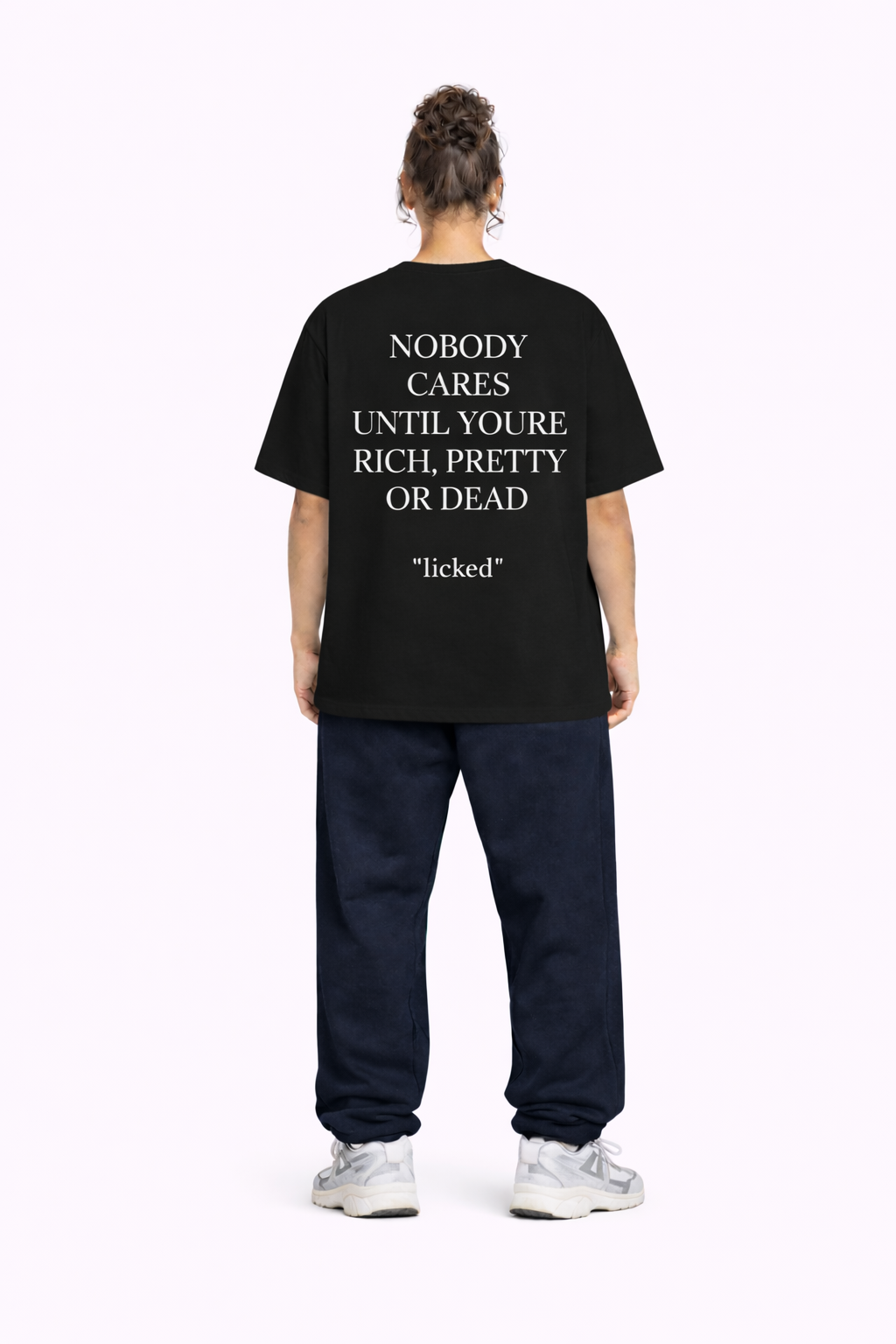 "nobody cares" - licked