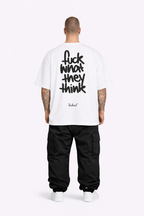 “Fuck what they think”