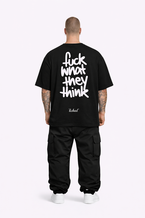 “Fuck what they think” - licked